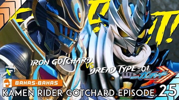 FIGHT IRON GOTCHARD MELAWAN DREAD TYPE-01! IRON KNUCKLE MANTAPS! | Kamen Rider Gotchard Episode.25