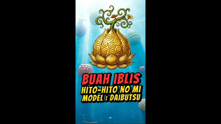 Hito-Hito No Mi Mythical Zoan Pertama⁉️