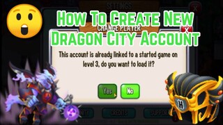 HOW TO MAKE A NEW ACCOUNT IN DRAGON CITY 2020 (MOBILE)