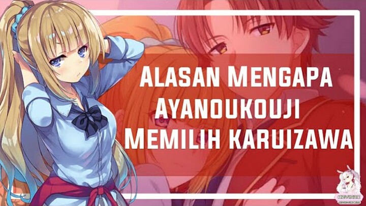 AYANOUKOUJI PACARAN DENGAN KARUIZAWA? INI ALASAN SEBENARNYA