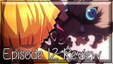 When Sleeping on the Job Is a Good Idea - Demon Slayer: Kimetsu no Yaiba Episode 12 Anime Review