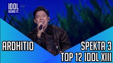 ARDHITIO - KENANGAN MANIS | SPEKTA SHOW 3 INDONESIAN IDOL XIII |