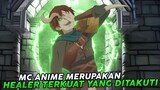 Mc Merupakan Healer Terkuat yang Ditakuti