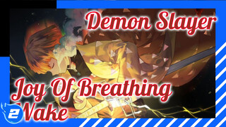 Let Us Feel The Joy Of Breathing "Wake" | Demon Slayer_2