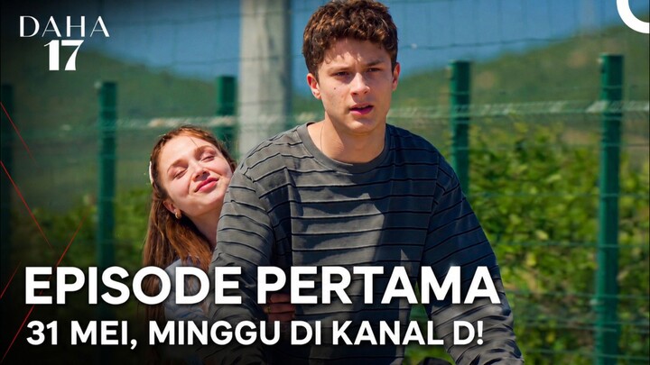 Daha 17 Trailer Kedua