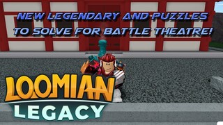 Roblox Loomian Legacy | NEW LEGENDARY, 2nd BATTLE THEATRE, PUZZLES and MORE! | Update #2