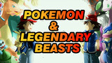 Come and Enjoy the Visual Feast of Legendary Beasts | Pokemon/ Beat-synced / AMV