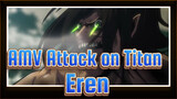 [AMV Attack on Titan] Eren