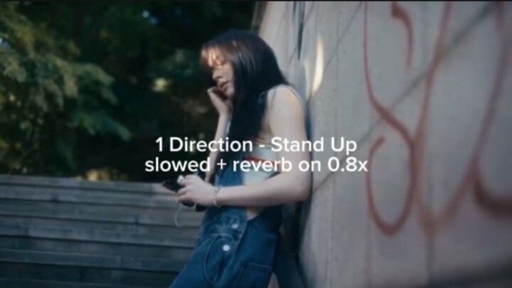 1 Direction - Stand Up (slowed + reverb on 0.8x)