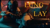 Lung Lay | OSAD - Official Music Video