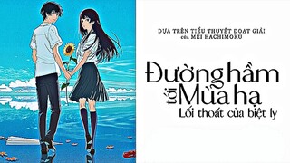 Đường Hầm Tới Mùa Hạ, Lối Thoát Của Biệt Ly 2022 [Vietsub]