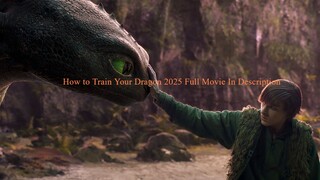 How to Train Your Dragon (2025) Full Movie FRee
