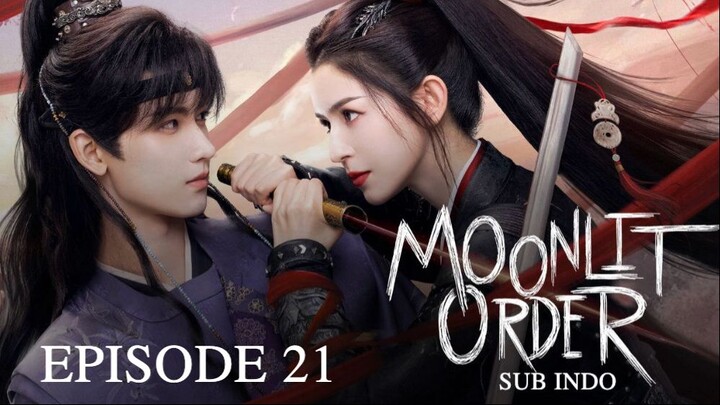 ETRIVZTV 🎬 MOONLIT ORDER EP21 SUB INDO