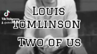 Two of Us by Louis Tomlinson (sped up + reverb)