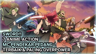 PENDEKAR PEDANG!! 7 Anime tokoh utama seorang pendekar pedang terbaik