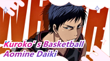 [Kuroko' s Basketball MAD] Aomine Daiki × Re-make / One ok rock (Chinese Sub.)