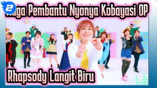 Naga Pembantu Nyonya Kobayashi|CV-OP-Rhapsody Langit Biru_2