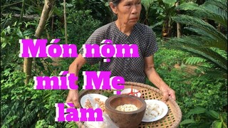 Món nộm mít quê đơn giản đậm vị quê của Mẹ - Cơm Mẹ Nấu