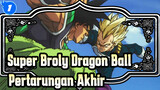 Dragon Ball: Super Broly - Pertarungan Akhir Antara Pangeran dan Dewa Perang_1