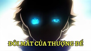 Chàng Trai Vô Tình Nhận Được Đôi Mắt Của Thượng Đế Liền Thức Tỉnh Sức Mạnh Vô Địch | Kekkai Sensen