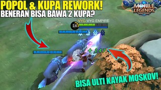 HERO POPOL & KUPA REWORK! SKILL NYA JADI MAKIN BAGUS! SUDAH BISA MASUK META! MOBILE LEGENDS