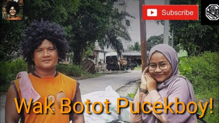 Wak Botot Pucekboy | Komedi Pakpak #Dirumahaja