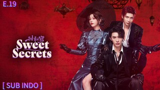 𝕊𝕨𝕖𝕖𝕥 𝕊𝕖𝕔𝕣𝕖𝕥𝕤 𝔼𝕡 19