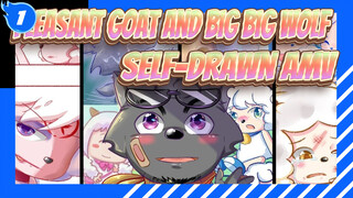 Pleasant Goat and Big Big Wolf 
Self-drawn AMV_1