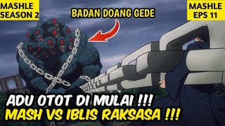 MASHLE SEMAKIN OVERPOWER !!! - ALUR CERITA MASHLE SEASON 2 EPISODE 11