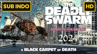 The Deadly Swarm 2024 SUB INDO