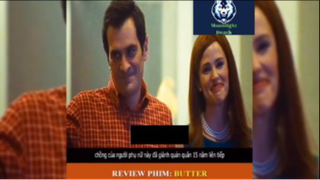 Tóm tắt phim: Butter #reviewphimhay