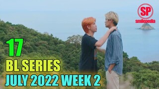 17 BL Series That You Can Watch This July 2022 Week 2 | Smilepedia Update