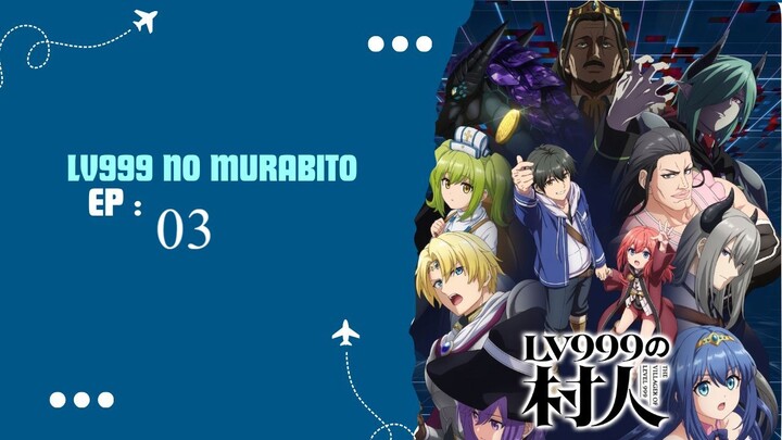 Warga Desa Lv999 Ep 03 (Sub Indo)