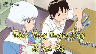 ALL IN ONE - CẬU BẠN BÀN BÊN :Tóm tắt Anime cực hay|Búp Măng Anime