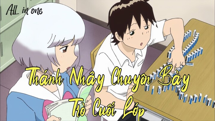 ALL IN ONE-CẬU BẠN BÀN BÊN  :Tóm tắt Anime cực hay|Búp Măng Anime