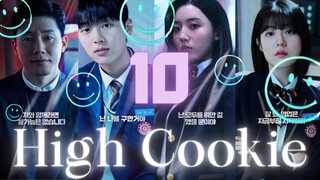 High Cookie  Ep 10 l ᴇɴɢ ꜱᴜʙ