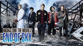 HIGH & LOW THE MOVIE 2 – END OF SKY (2️⃣0️⃣1️⃣7️⃣)