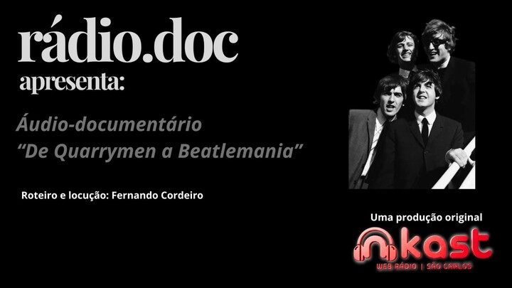 Rádio.Doc - Especial Beatles - N'Kast