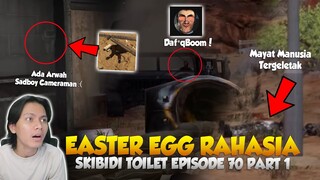 BAHAS TUNTAS EASTER EGG PADA SKIBIDI TOILET EPISODE 70 PART 1 TERBARU! Ada Sosok Misterius Dan Arwah