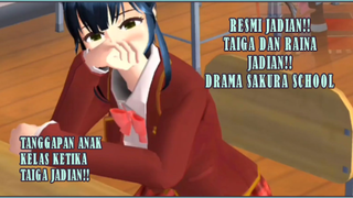 RESMI!! TAIGA DAN RINA JADIAN!! TANGGAPAN ANAK KELAS!! DRAMA SAKURA SCHOOL