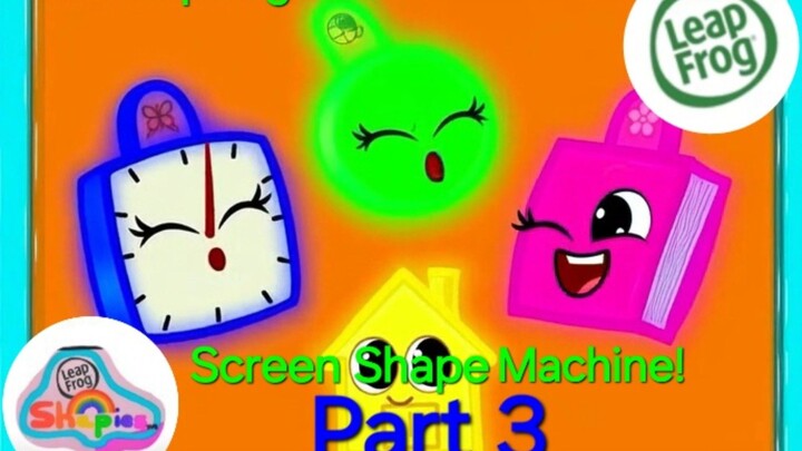 LeapFrog: Shapies 🌈🔷️ | Screen Shape Machine! Part 3 🖥🔶️⛽️ | LeapFrog@
