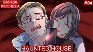 Haunted House | #84 | Bahasa Indonesia