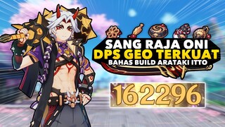 Sang Raja Oni DPS GEO TERKUAT !! - Build Arataki Itto Genshin Impact