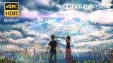 "4k Dolby Vision" Dunia di mata Makoto Shinkai! ~ Versi kenikmatan murni