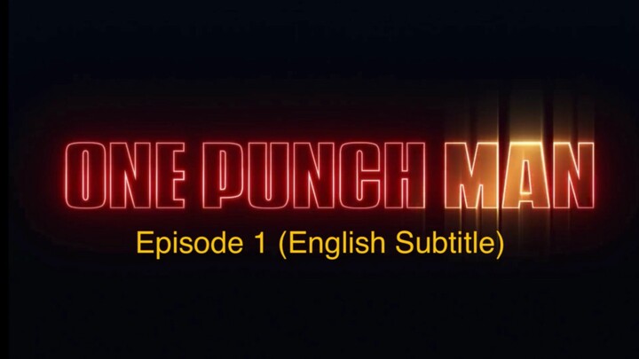 One Punch Man Season 3 Episode 1