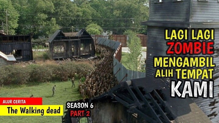 BERTAHAN HIDUP DI KIAMAT ZOMBIE   ALUR CERITA THE WALKING DEAD SEASON 6 ( EPISOD