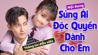 Thông tin về dàn diễn viên trong SỦNG ÁI ĐỘC QUYỀN DÀNH CHO EM 27/9