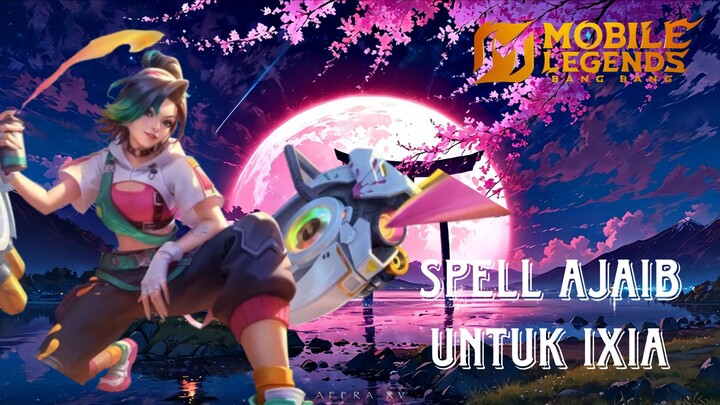 SIAPA SANGKA SPELL INI BIKIN IXIA DI TAKUTIN‼️