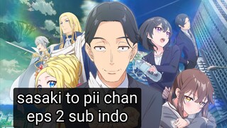 sasaki to pii chan eps2 sub indo