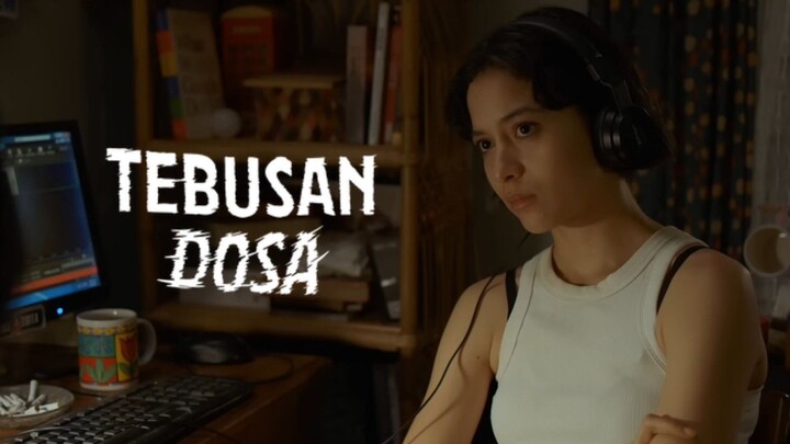 Tebusan Dosa (2024) Happy Salma & Putri Marino